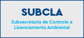 SUBSECRETARIA DE CONTROLE E LICENCIAMENTO AMBIENTAL
